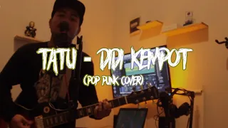 Download Didi Kempot - Tatu (Pop Punk Cover Kukuh AP) MP3