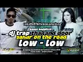 DJ LOW LOW - THAILAND DOR‼️SAHUR ON THE ROAD 2025 - EVONIX AUDIO - GOGOK PROJECT