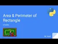 Area Perimeter of Rectangle in Python