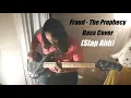 Download Lagu Fraud - The Prophecy Bass Cover