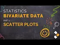 Statistics - Bivariate Data Part 1