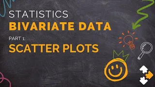 Statistics - Bivariate Data Part 1