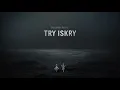 Download Lagu Gealdýr \u0026 Dzivia - Try Iskry (Official Lyric Video)
