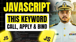 JavaScript this Keyword Explained Call apply bind Javascript Full Course