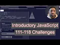 Step-by-Step FreeCodeCamp JavaScript Tutorial 111-118 Easy Beginner Challenges