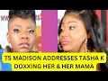 TS Madison Addresses Tasha K doxxing her Passport her mother and her gender identity as a Woman