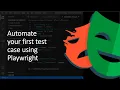 Playwright Automate your first test case using