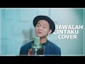 Download Lagu Bawalah Cintaku - Afgan | Cover By Adib
