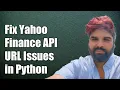 Fix Yahoo Finance API URL Issues in Python with Pandas DataReader