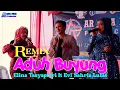 Download Lagu ADUH BUYUNG DJ REMIX - ELINA TASYPUTRI ft EVI SAHRIA LUBIS