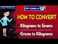 How To Convert Kilograms to Grams and Grams to Kilograms Metric Units of Mass Math