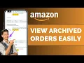 How To View Archived Orders On Amazon