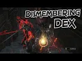 Dark Souls 3 Dismembering Dex