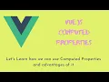 6 Vue js Basics - Computed Properties Usage Difference between normal data property and computed