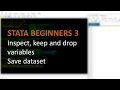STATA BEGINNERS 3 Inspect keep and drop variables save dataset