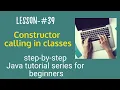 Java tutorial for beginners - Constructor calling between super and sub classes