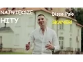 Download Lagu NAJWIĘKSZE HITY! SKANER - DISCO POLO!
