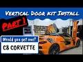C8 Corvette Vertical Doors The Ultimate Install Guide - Part 1
