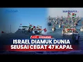 Download Lagu Tel Aviv Diamuk Erdogan dan Dunia, Netanyahu Kegirangan IDF Cegat 47 Kapal Global Sumud Flotilla