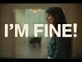 dodie - I’M FINE! (OFFICIAL VIDEO)