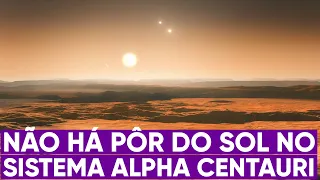 O sol nunca se põe em Alpha Centauri