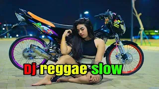 Download Dj REGGAE slow bass MP3