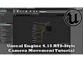 Unreal Engine 4 15 1 RTS-Style Camera Movement Tutorial DevinLevelDesign
