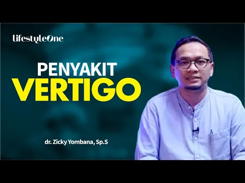 Ketahui Penyebab, Gejala, dan Cara Mengobati Vertigo | lifestyleOne