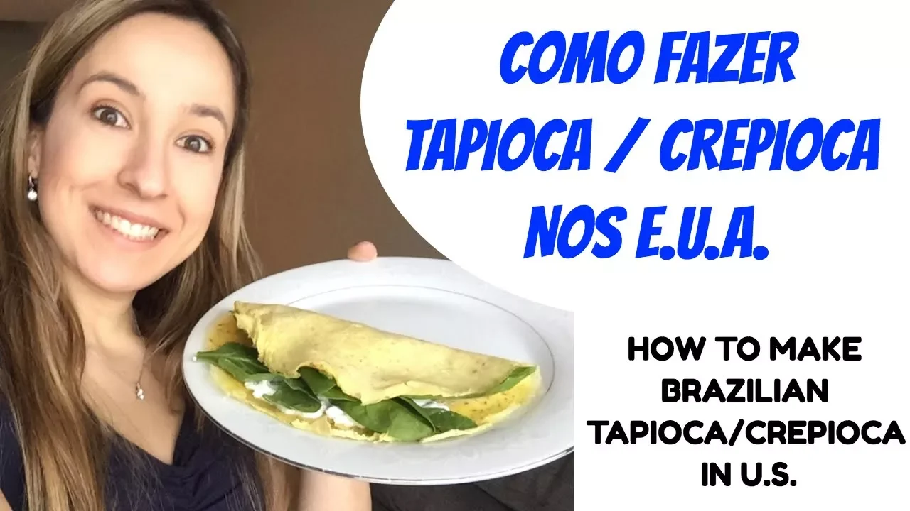 COMO FAZER TAPIOCA/CREPIOCA NOS ESTADOS UNIDOS / HOW TO MAKE BRAZILIAN TAPIOCA/CREPIOCA IN U.S