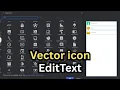 BEST Way to Add VECTOR ICONS to EditText in Android Studio