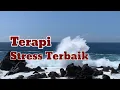 Download Lagu Suara Ombak Besar Samudra Memukul Karang | Terapi Stress Terbaik