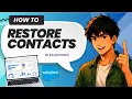 How to Restore Contacts on Salesforce Easy Guide