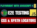 Playwright with Javascript CSS XPath Locators Explained