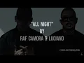 "All Night" by RAF Camora & Luciano (with lyrics and translation)