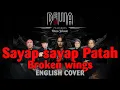 Download Lagu DEWA19 - Sayap sayap Patah / Broken wings (English Cover)