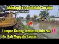 Lagu Mantap Exca Setelah Service || Lumpur Kolong Jembatan Dikeruk Air Mengalir Lancar #dedimulyadi