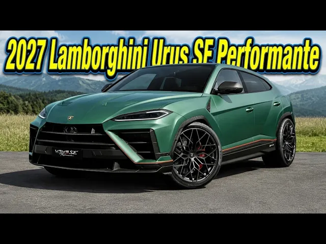 2027 Lamborghini Urus SE Performante: The 812-HP Electrified Super SUV Unveiled
