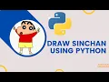 Create Sinchan Using Python with Code Draw Sinchan Using Python Turtle 2022
