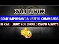 Learn Kali Linux Part-5 Some Useful Important Kali Commands