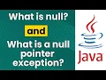What is null and a null pointer exception Java Tutorial