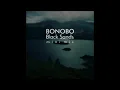 Bonobo - Black Sands Mini-Mix