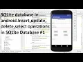 SQLite database in android select insert update delete operations in SQLite datab Android share