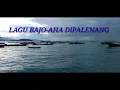 Download Lagu LAGU BAJO AHA DIPALENANG 2022