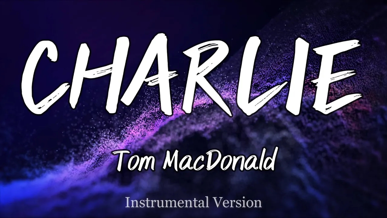 Tom MacDonald - CHARLIE (Instrumental)
