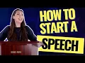 How to Start a Speech The Best and Worst Speech Openers