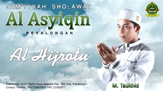 Download Al Hijrotu - AL 'ASYIQIN PEKALONGAN NEW ALBUM (VOL 1) MP3