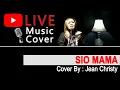 Download Lagu Sio Mama (Cover Version)
