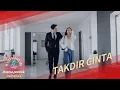 Lagu Takdir Cinta | Drama pendek Indonesia🔥Apa kamu tidak ingat lagi tentang kenangan manis kita dulu?