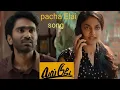 love💕 today- Pacha Elai song/#Pradeep Ranganathan/Yuvan Shankar Raja/AGS/💕❤️❤️