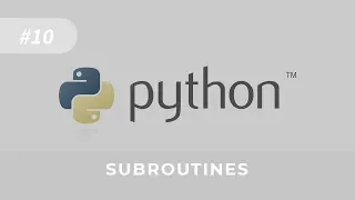 Python Tutorial for Beginners - Lesson 10 Subroutines